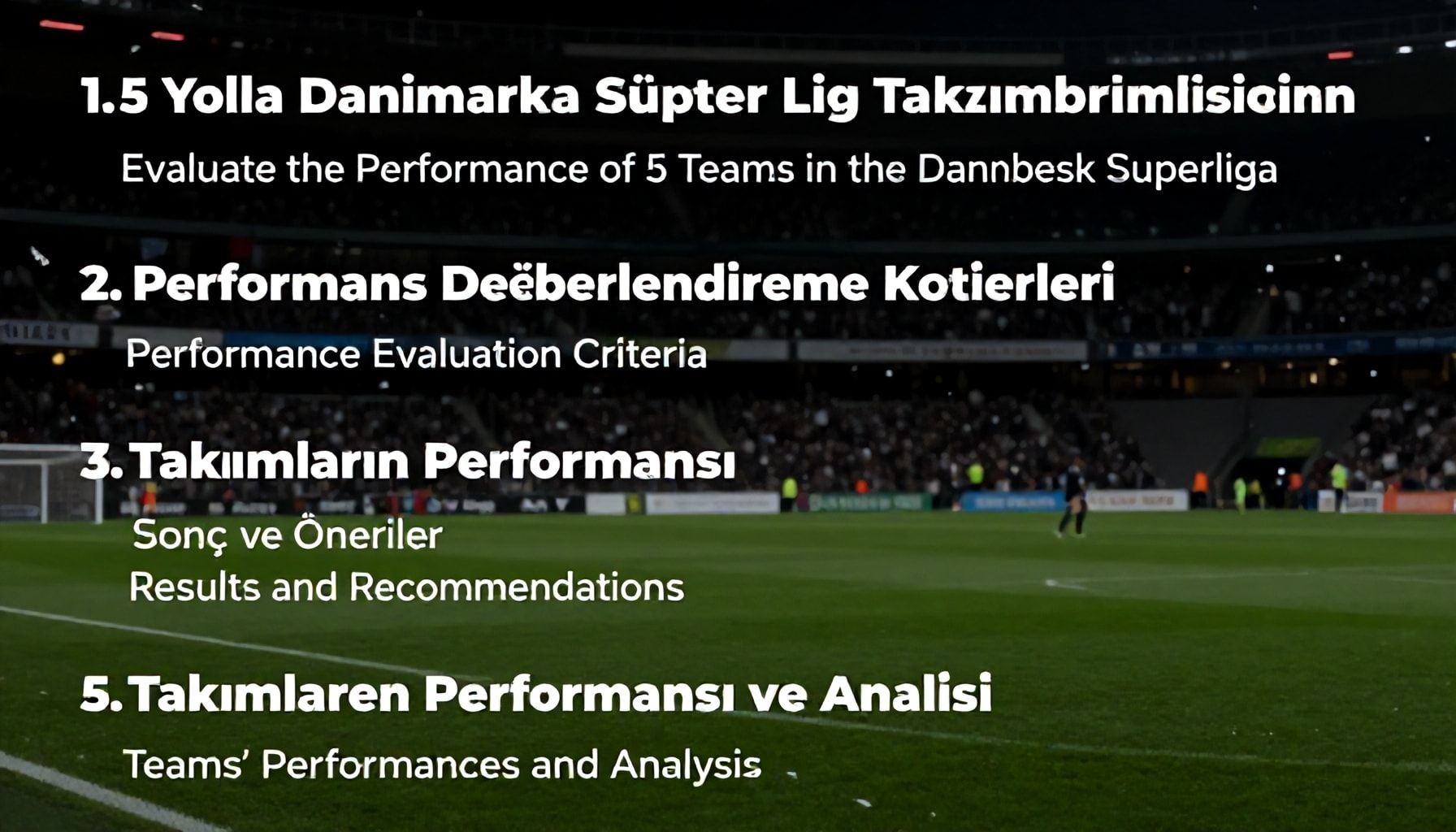 5 Yolla Danimarka Süper Lig Takımlarının Performansını Değerlendirin*