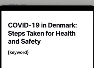 Danimarka’da COVID-19: Sağlık ve Güvenlik İçin Alınan Adımlar
