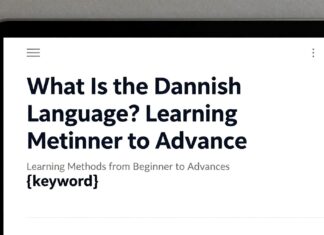 Danimarka Dili Nedir? Başlangıçtan İleri Seviyeye Öğrenme Yöntemleri