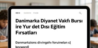 Danimarka Diyanet Vakfı Bursları ile Yurt Dışı Eğitim Fırsatları