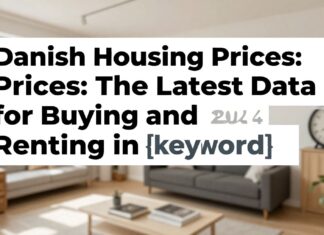 Danimarka’da Ev Fiyatları: 2024’de Satın Alma ve Kiralama İçin En Güncel Veriler