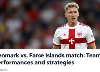 Danimarka-Faroe Adaları maçı: Takımların performansları ve stratejileri
