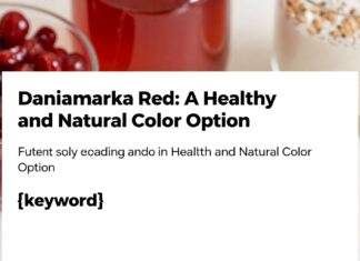 Danimarka Kırmızısı: Sağlıklı ve Doğal Bir Renk Seçeneği