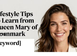 Danimarka Kraliçesi Mary’nin Hayatından Öğrenilecek 5 Hayat Tarzı İpucu