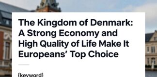 Danimarka Krallığı: Güçlü Ekonomi ve Yüksek Yaşam Kalitesi ile Avrupalıların Tercihi