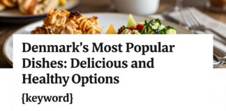 Danimarka’nın En Popüler Yemekleri: Lezzetli ve Sağlıklı Seçenekler