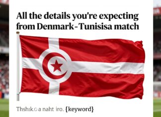 Danimarka-Tunus maçında beklediğiniz tüm detaylar