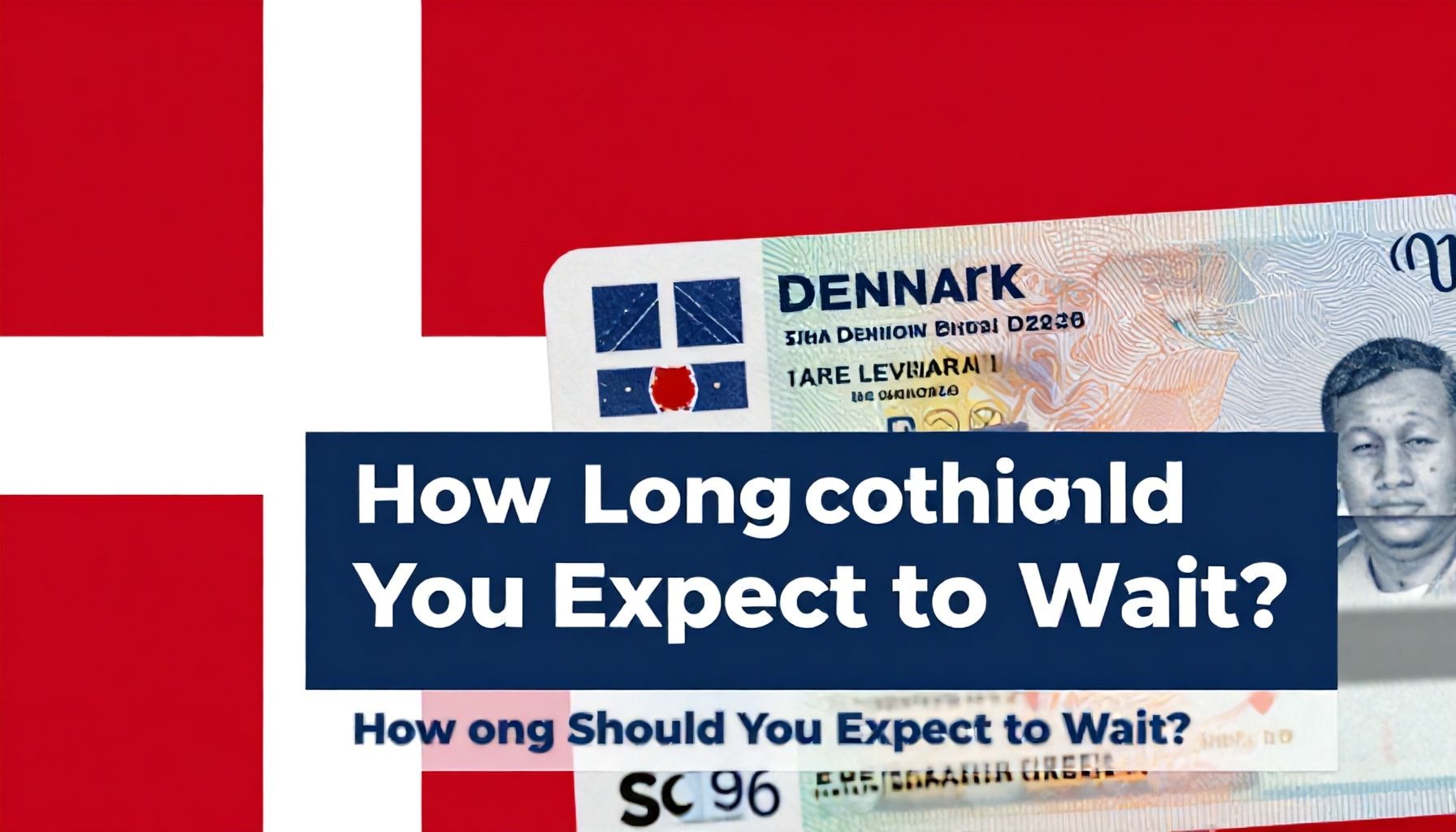 Danimarka Vize Başvurusunun Sonuç Süresi: Ne Kadar Süreyi Beklemeniz Gerekiyor?"*