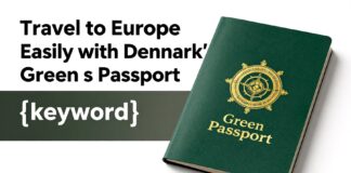 Danimarka Yeşil Pasaport ile Kolayca Avrupa’ya Seyahat Edin