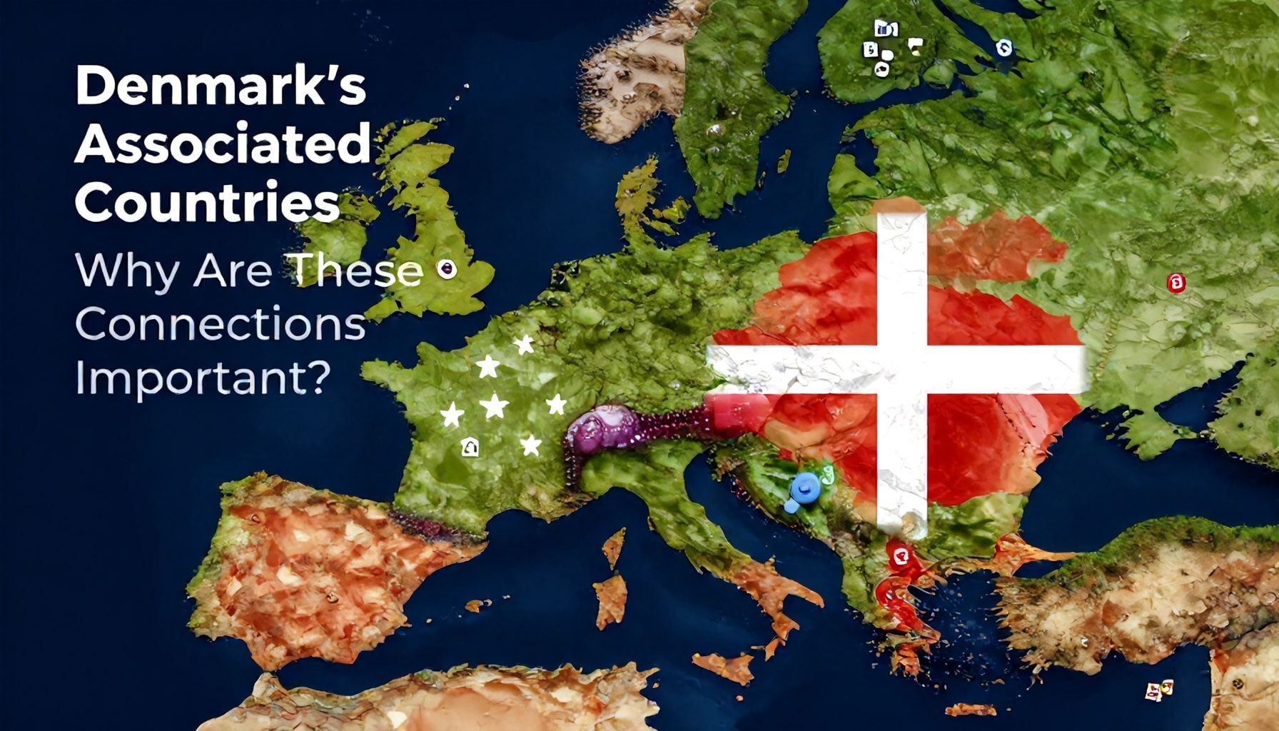 Danimarka'nın Bağlı Olduğu Ülkeler: Neden Bu Bağlantılar Önemlidir?*