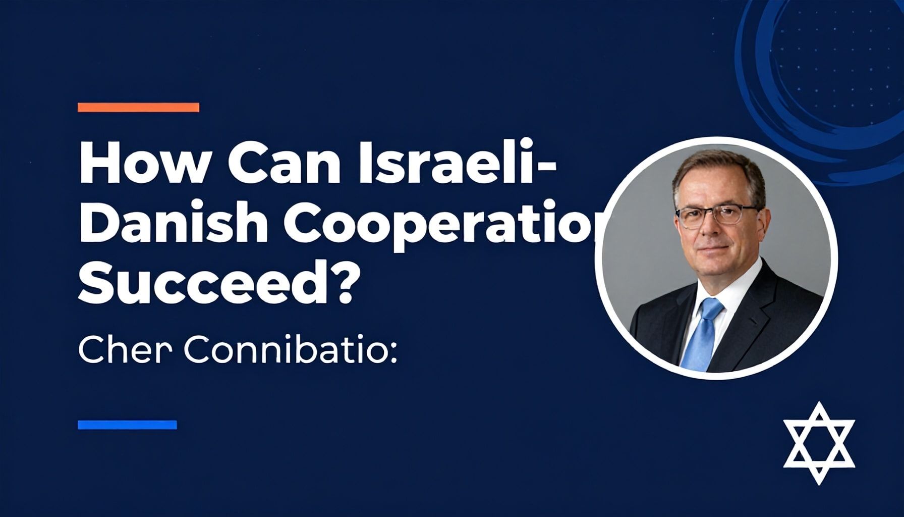 İsrail ve Danimarka İşbirliği Nasıl Başarılı Olabilir?*
