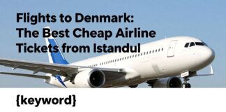 Danimarka’ya Uçuşlar: İstanbul’dan En İyi Fiyatlı Uçak Biletleri