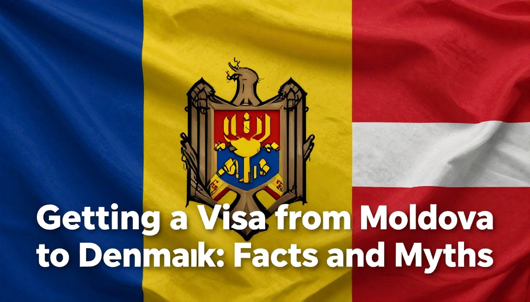 Moldova'dan Danimarka'ya Vize Almak: Gerçekler ve Yanlışlar*